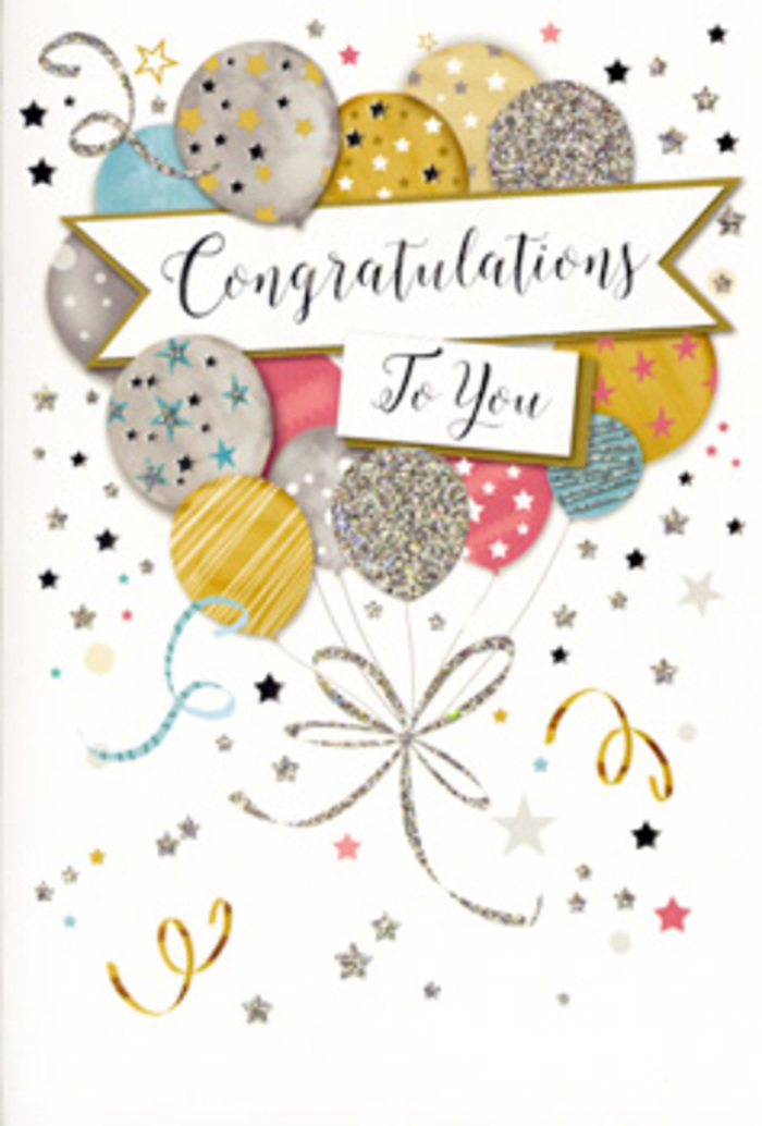 The congratulations card pictured here radiates the feeling of a thoughtfully planned celebration, like a well-dressed party set along the streets between Wandsworth Common and the river. At its heart floats an illustrated bouquet of balloons, gathered closely yet arranged with breathing space so each design can shine. The balloons are round and softly shaded, giving them a gentle, almost three-dimensional glow in hues of warm gold, cool silver, champagne cream, powder blue, blush pink, and a calm slate grey. Across their surfaces, fine details sparkle: some display clusters of sparkling stars, others fine metallic stripes, and a few are scattered with tiny glints that resemble stardust. The impression is of a card decorated with foil or glitter accents, hinting at a slight texture you might feel if you ran your fingers across it. From this central group, thin curling ribbons extend downward in arcs of gold and silver, crossing and looping at the base to create a delicate visual anchor. Around the composition, an airy constellation of stars, confetti curls, and swirling lines drifts over a soft, neutral backdrop, giving the sensation of festive movement suspended in time. A graceful banner sweeps through the middle of the balloon cluster, holding the words Congratulations To You in elegant, looping script reminiscent of hand-lettered calligraphy. The lettering appears gently raised, as though printed with a subtle metallic foil. The overall tone is celebratory but tastefully understated, suitable for many occasions - from a job promotion in nearby offices to a new baby welcomed in a Wandsworth home. As a florist from Wandsworth Florist who often tucks such cards alongside fresh arrangements going out for same-day delivery, I see this design as a refined companion to flowers, capturing pride, joy, and affection in a shimmering, memorable way.